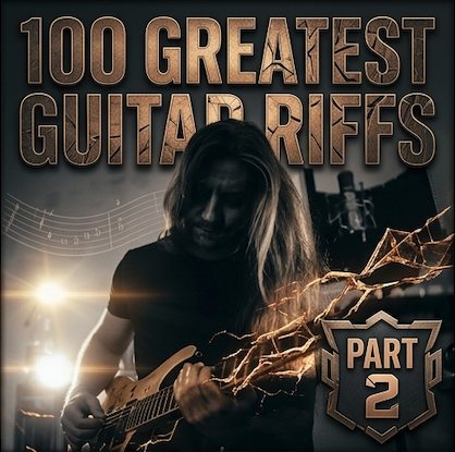 100 Greatest Riffs (Part 2) Full Tab Pack